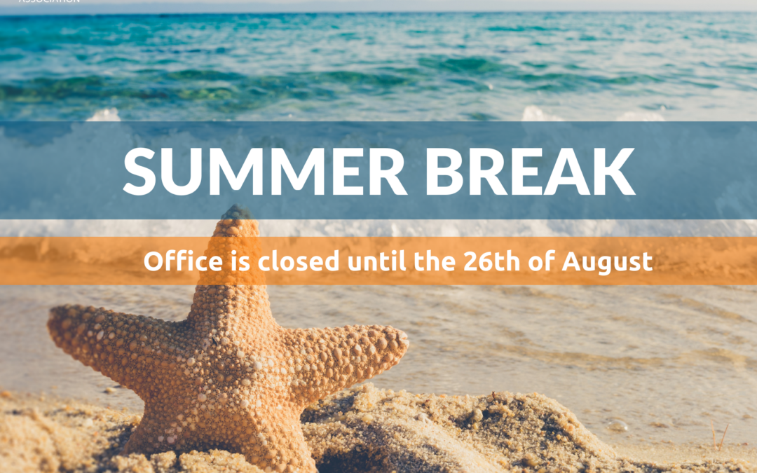 OFFICE IS CLOSED UNTIL AUGUST 26