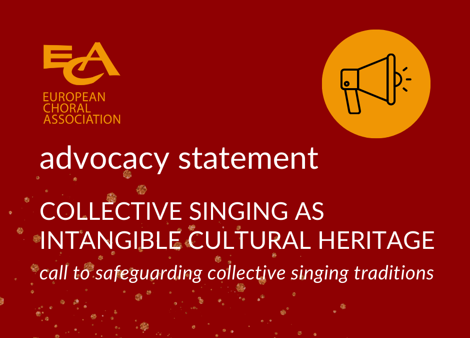 COLLECTIVE SINGING AS INTANGIBLE CULTURAL HERITAGE – ADVOCACY STATEMENT